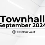 Entdecke die Highlights der Emblem Vault September Townhall 2024: Migration, neue Funktionen und Ausblicke auf die Zukunft!